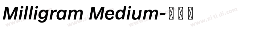 Milligram Medium字体转换 Milligram Medium字体转换